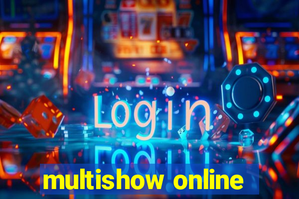multishow online